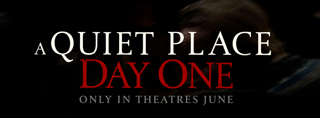 A Quiet Place: Day One (2D)
