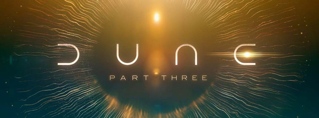 Dune: Part Three (2D)