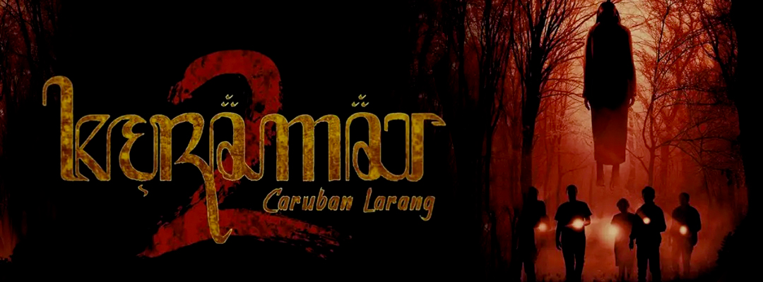 Keramat 2: Caruban Larang (2D)