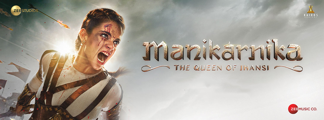 Manikarnika: The Queen Of Jhansi (2D)