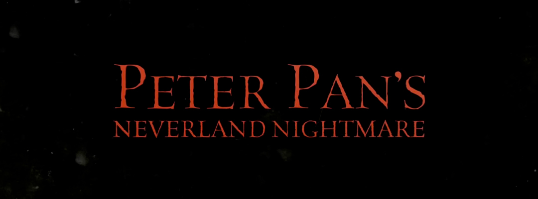 Peter Pan's Neverland Nightmare (2D)