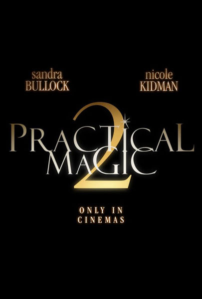 Practical Magic 2 (2D)