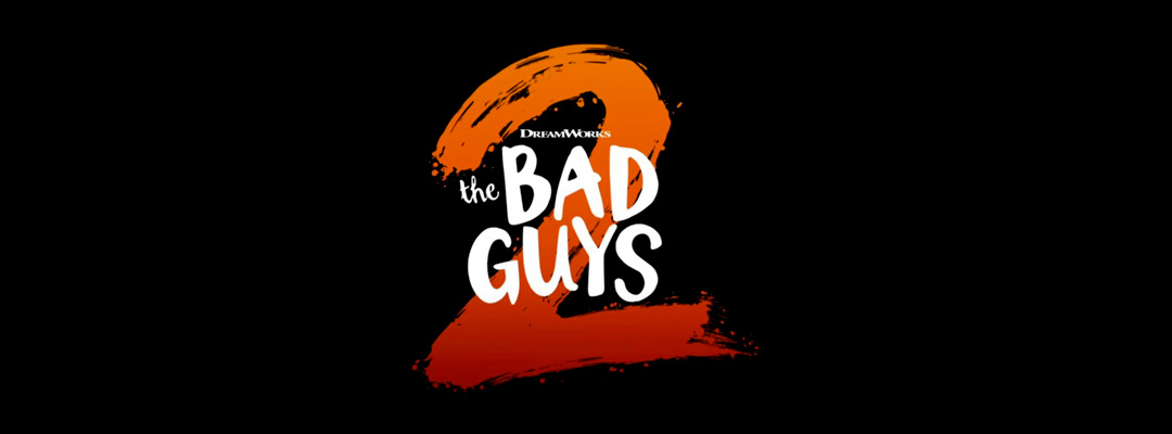 The Bad Guys 2 (2D)