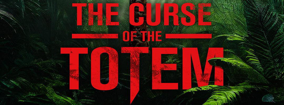 The Curse of the Totem (2D)