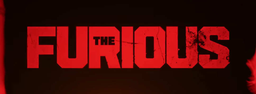 The Furious (2D)