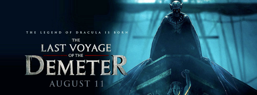MOVIE - The Last Voyage of the Demeter - The Empire Theatre