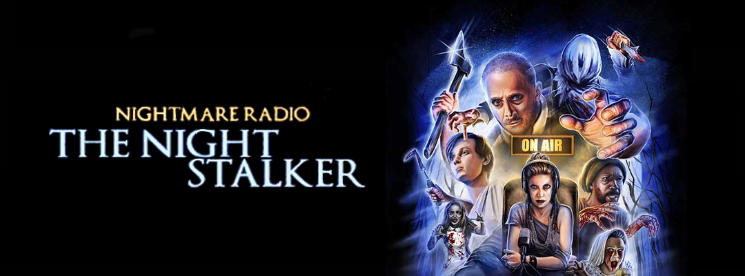 Nightmare Radio: The Night Stalker (2D)