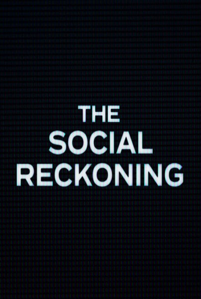 The Social Reckoning (2D)