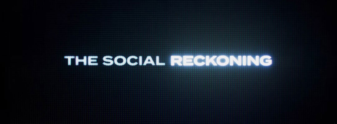 The Social Reckoning (2D)