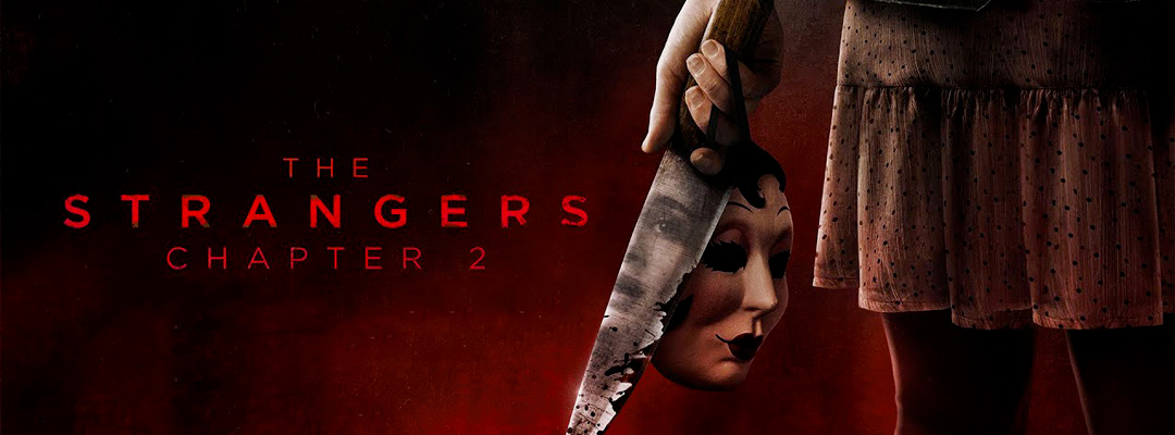 The Strangers: Chapter 2 (2D)