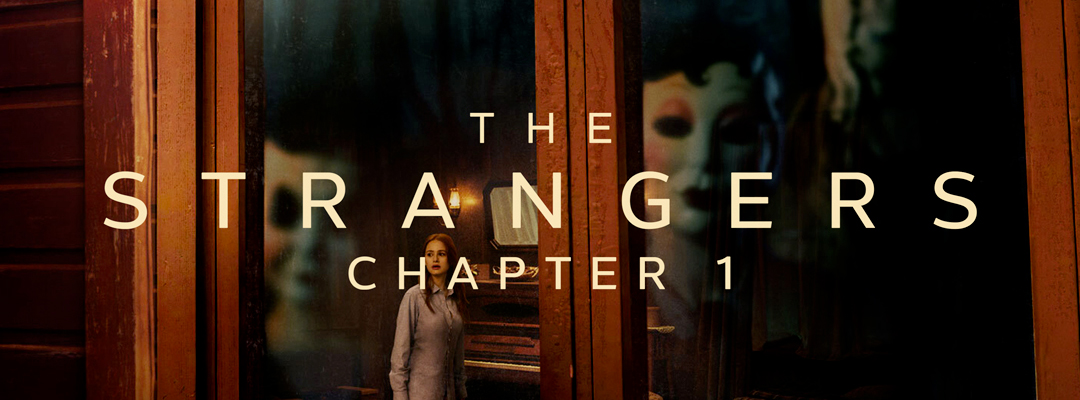 The Strangers: Chapter 1 (2D)