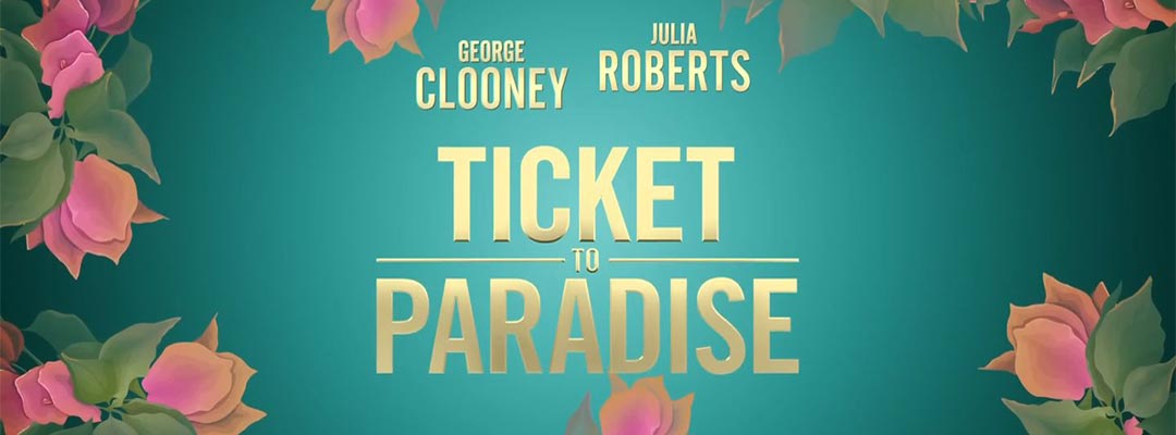 Ticket to Paradise (2D)