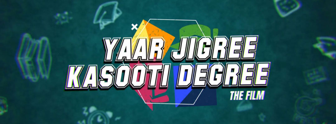 Yaar Jigree Kasooti Degree - The Film (2D)(PUN)